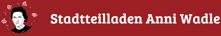Stadtteilladen Anni Wadle